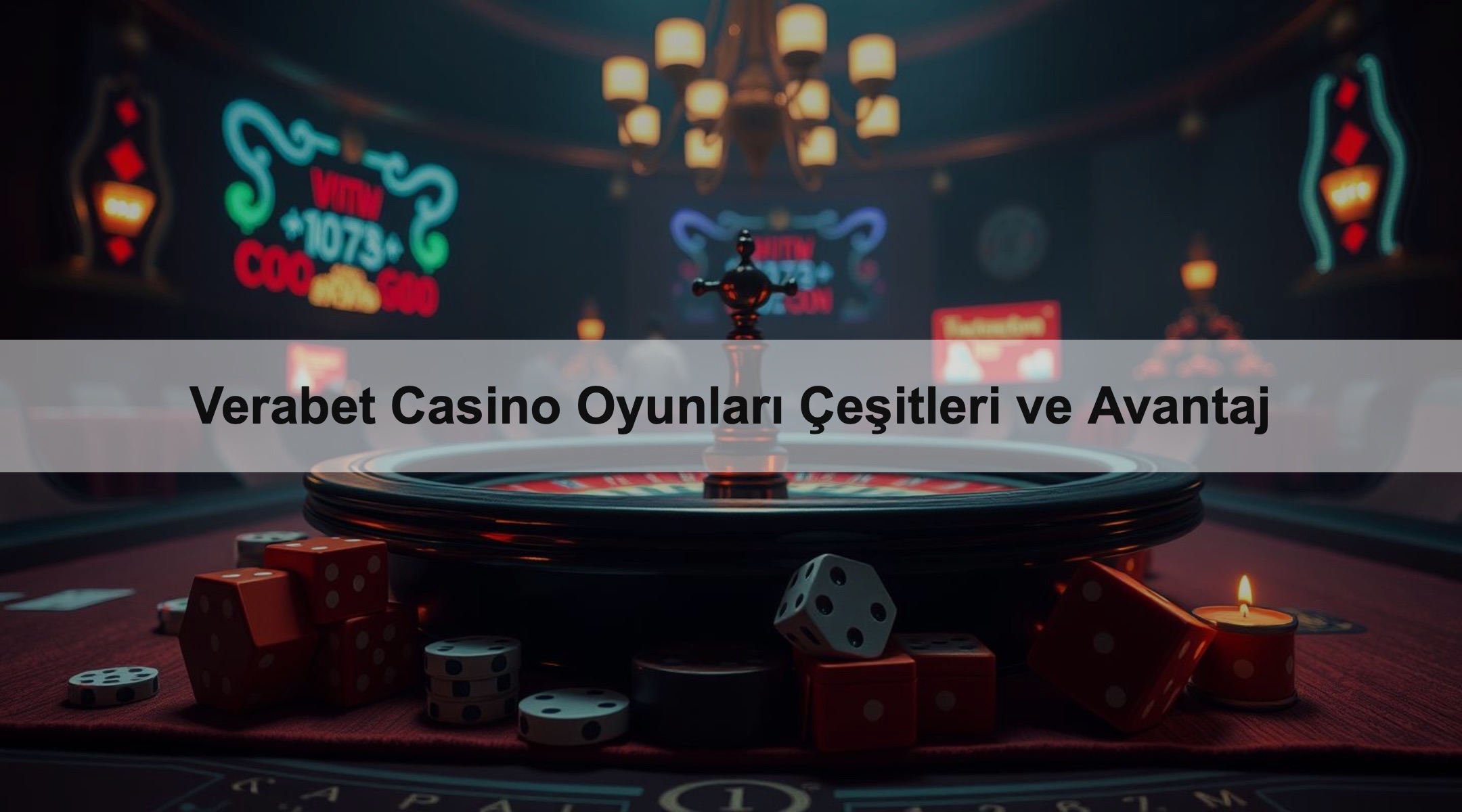 Verabet Casino Oyunları Çeşitleri ve Avantaj 1 Verabet Casino Oyunları Çeşitleri ve Avantaj